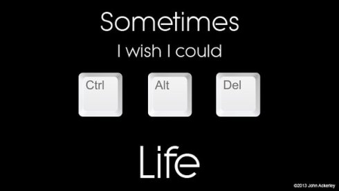 ctrl_alt_del_life_by_j0hnnyr0tt0n-d5vm4um