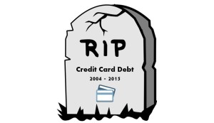 RIP Credit Card Debt 3