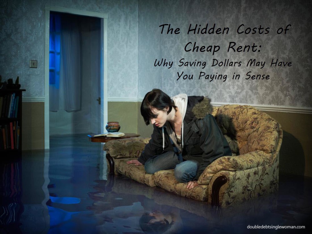 hidden costs of cheap rent